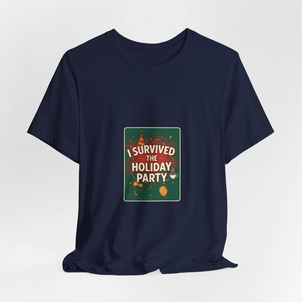 I Survived the Holiday Party Tee | funny holiday shirt, holiday survival tee