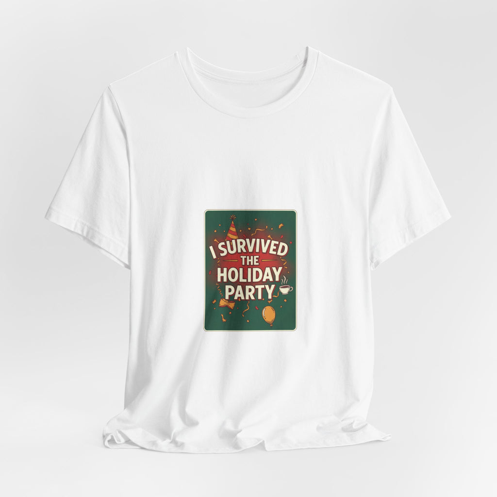I Survived the Holiday Party Tee | funny holiday shirt, holiday survival tee